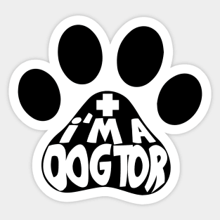 I Am A Dogtor Paw Sticker